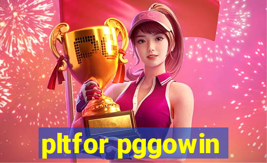 pltfor pggowin